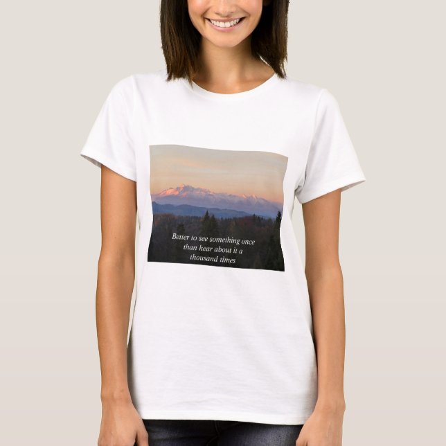 Camiseta É melhor ver algo uma vez, Tatras Viagem Cote (Frente)