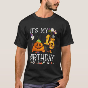 Camiseta É Meu Aniversário de 15 Anos de Merda no Halloween