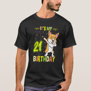 Camiseta É Meu aniversário de 21 anos Dabbing Corgi