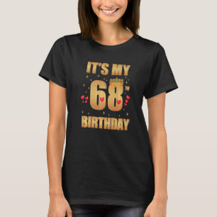 Camiseta É meu aniversário de 68 anos, 68 anos, 68º anivers