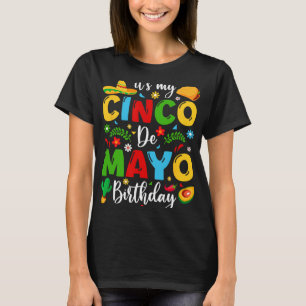 Camiseta É Meu Aniversário De Cinco De Mayo 2024 Cinco De M