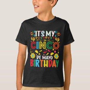 Camiseta É Meu Aniversário De Cinco De Mayo Feliz Cinco De