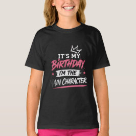 Camiseta É Meu Aniversário Eu Sou o Personagem Principal Te