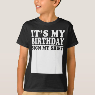Camiseta É Meu Aniversário Sinal Minha Festa de Aniversário