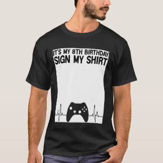 Camiseta é Meu Cartão de Aniversário de 8 Anos Assine Minha