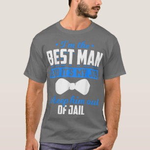 Camiseta É Meu Trabalho Manter Ele Fora Da Prisão Engraçado