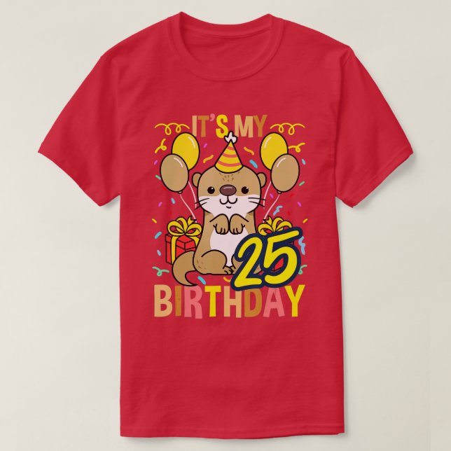 Camiseta É Minha 25 Birthday Otter (Frente do Design)