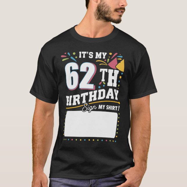 Camiseta É minha 62ª Festa de aniversário de aniversário de (Frente)