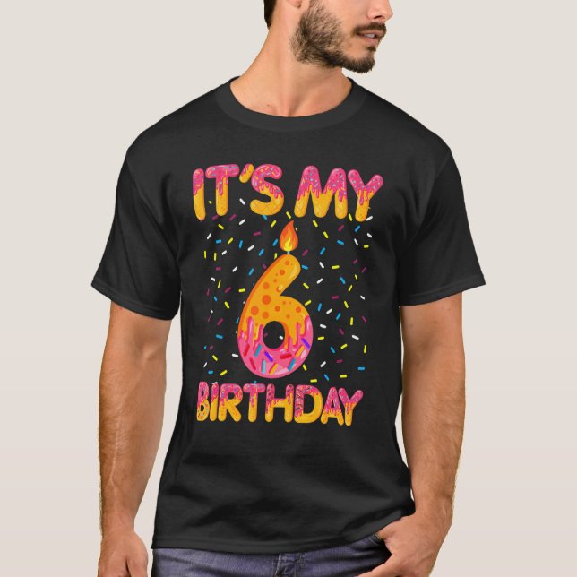 Camiseta É minha 6 Aniversário Doce Rosquinha de 6 anos (Frente)