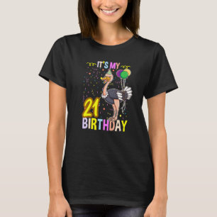 Camiseta É Minha aniversário de 21 anos Ostrich