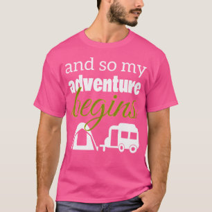 Camiseta E Minha Aventura Começa A Acampar A Tente Rv