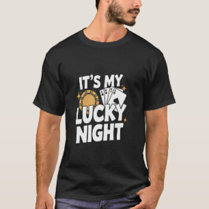 Camiseta É Minha Noite de Sorte Cassino de Jogos Divertidos