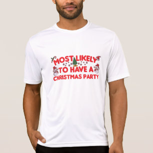 Camiseta É muito provável que tenha uma festa de Natal