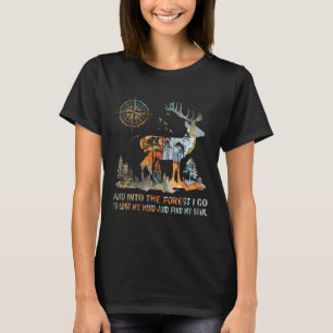 Camiseta E Na Floresta Eu Vou Ao Perder Da Minha Mente E En