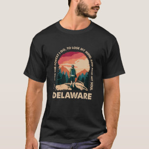 Camiseta E Na Floresta Eu Vou Delaware Floresta Souvenir