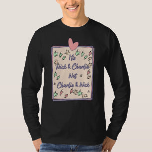 Camiseta É Nick e Charlie, não Charlie e Nick
