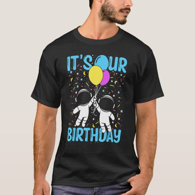 Camiseta É Nosso Astronautas De Aniversário Que Ganha Anive (Frente)