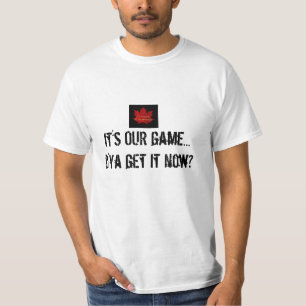 Camiseta É NOSSOS hóquei/humor jogo-Canadenses