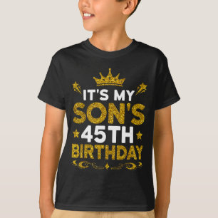 Camiseta É o 45º aniversário do meu filho Feliz Aniversário