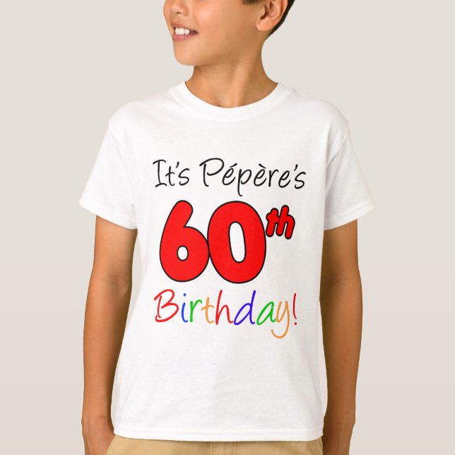 Camiseta É o 60º aniversário de Pepere (Frente)