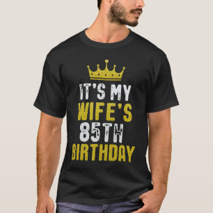 Camiseta É o 85º aniversário da minha esposa, 1938, 85 anos