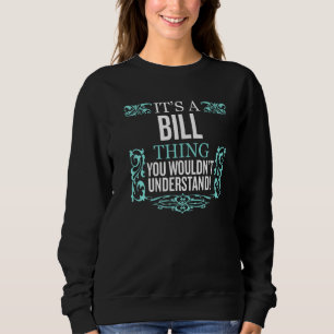 Camiseta É o BILL que você não entenderia.