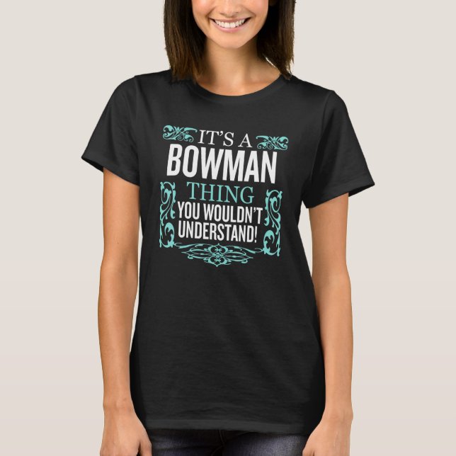 Camiseta É o Bowman que você não entenderia. (Frente)
