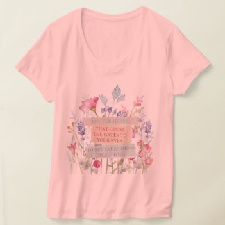 Camiseta É o coração que abre os portões, jardim floral