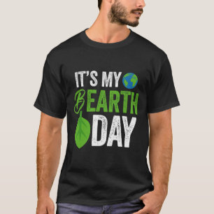 Camiseta É o Dia da Terra - Aniversário B