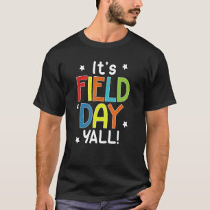 Camiseta É o Dia do Campo Ya'll Teacher Field Day 2022