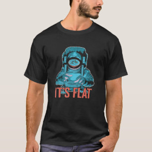 Camiseta É o Flat Earth Astronaut Science Conspiration Flat