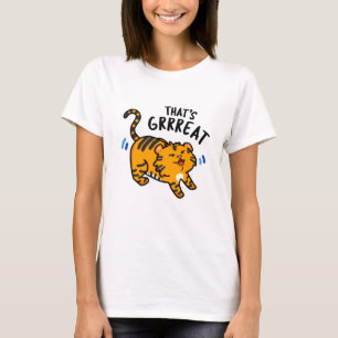 Camiseta É o Grreat Tiger Pun