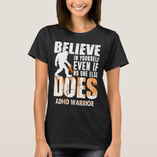 Camiseta E o guerreiro grande acredita em si mesmo