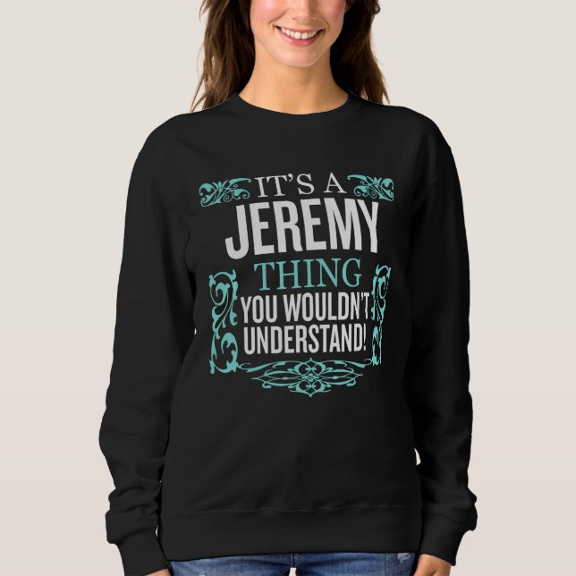 Camiseta É o Jeremy que você não entenderia. (Frente)