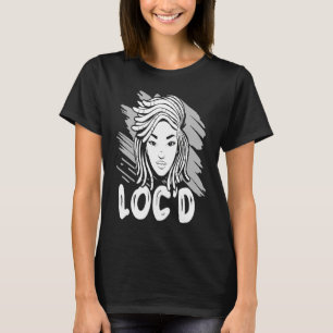Camiseta É o "Locs For Me Afro Hair Black American Afr"