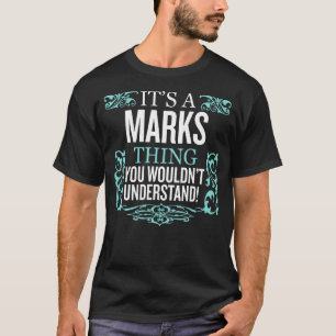 Camiseta É o Mark Thing que você não entenderia.