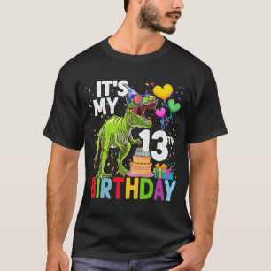 Camiseta É o meu 13 Aniversário Dinossauro Rex Feliz 13 ano