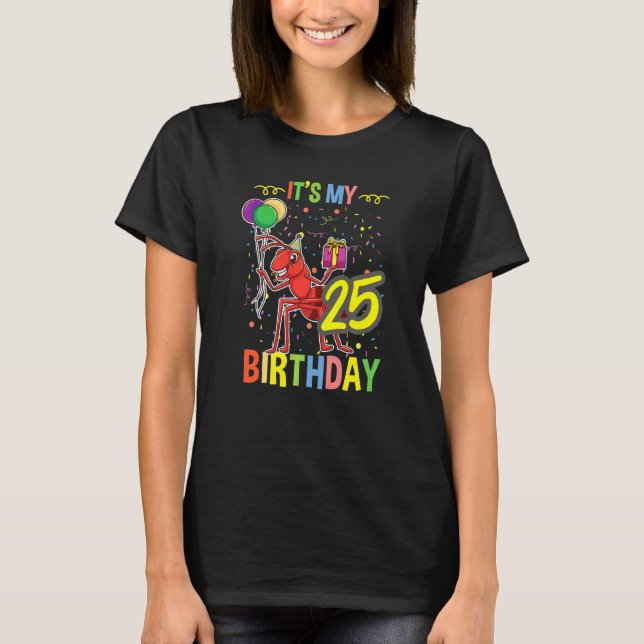 Camiseta É O Meu 25 Aniversário Ant Keeper (Frente)