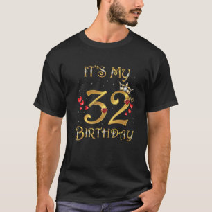 Camiseta É o meu 32º aniversário, 32 anos, 32º aniversário