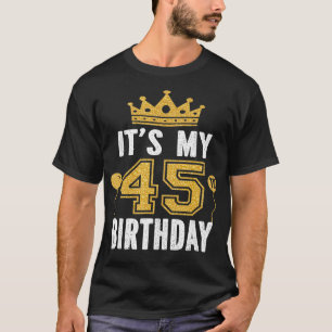 Camiseta É O Meu 45º Presente De Aniversário Por 45 Anos De