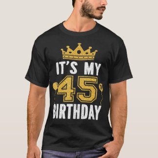 Camiseta É O Meu 45º Presente De Aniversário Por 45 Anos De