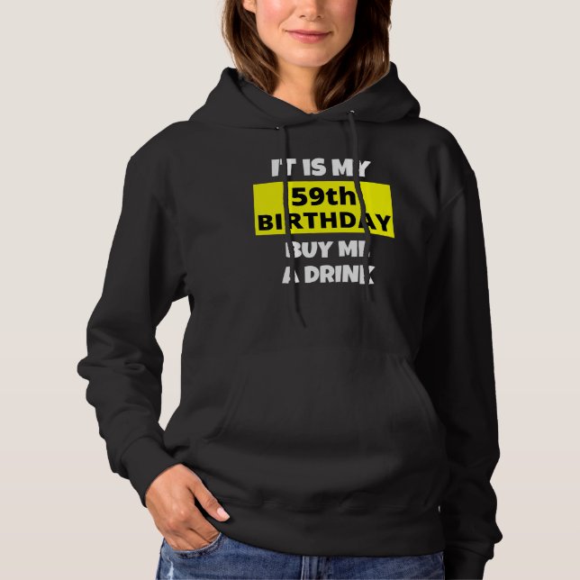 Camiseta É O Meu 59º Aniversário Comprar-Me Uma Bebida Feli (Frente)