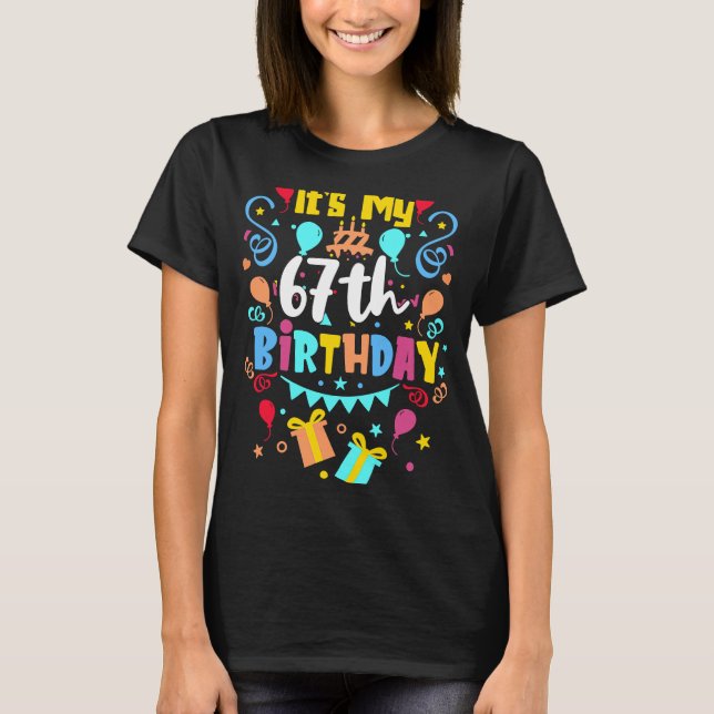 Camiseta É o meu 67º aniversário. (Frente)