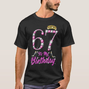 Camiseta É o meu 67º aniversário Rainha Tiara Calçados de 6