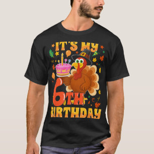 Camiseta É o meu 6 Aniversário Engraçado Turquia Ação de Gr