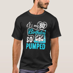 Camiseta É o meu 80º aniversário Estou tão animado Sou diab