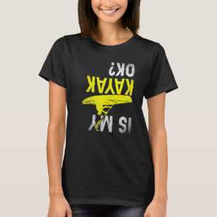 Camiseta É O Meu Acampamento Kayak Ok, Kayaking Boat Lake R
