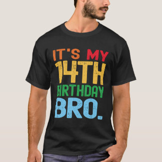 Camiseta É O Meu Aniversário 14 Bro Festa de aniversário En
