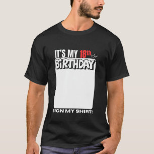 Camiseta É o meu aniversário de 18 anos, festa de aniversár