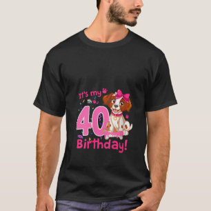 Camiseta É o meu aniversário de 40 anos Pet Dog Theme 40 an